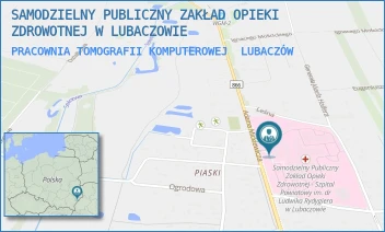 PRACOWNIA TOMOGRAFII KOMPUTEROWEJ - SAMODZIELNY PUBLICZNY ZAKŁAD OPIEKI ZDROWOTNEJ W LUBACZOWIE - UL. MICKIEWICZA 168,  LUBACZÓW
