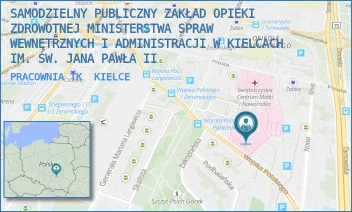 PRACOWNIA TK - SAMODZIELNY PUBLICZNY ZAKŁAD OPIEKI ZDROWOTNEJ MINISTERSTWA SPRAW WEWNĘTRZNYCH I ADMINISTRACJI W KIELCACH IM. ŚW. JANA PAWŁA II - WOJSKA POLSKIEGO 51,  KIELCE